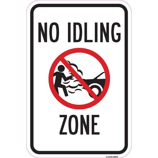 Signmission No Idling Zone, Heavy-Gauge Aluminum Rust Proof Parking Sign, 12" x 18", A-1218-25078 A-1218-25078 - main